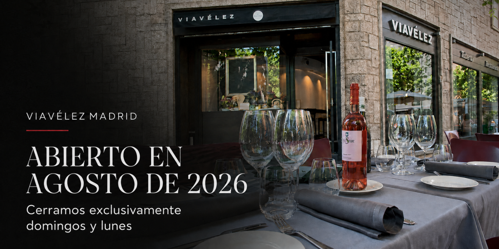 Abiertos en Agosto 2026 en Viavélez Madrid